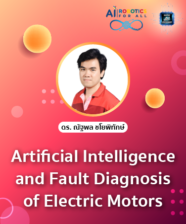 Artificial Intelligence and Fault Diagnosis of Electric Motors [Intermediate] SPR2003